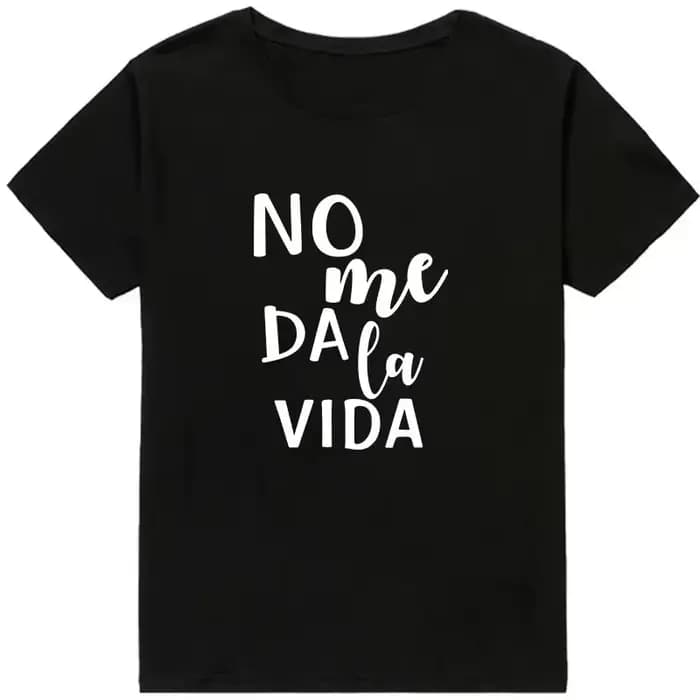 T-shirt imprimé phrase Simple No Me Dala Vida été noir blanc rose lettre Base modèle ample grand T-s