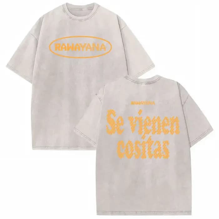 T-shirt imprimé avec les paroles de Rawayana Se Viene Cositas, pour hommes et femmes, mode Hip Hop S