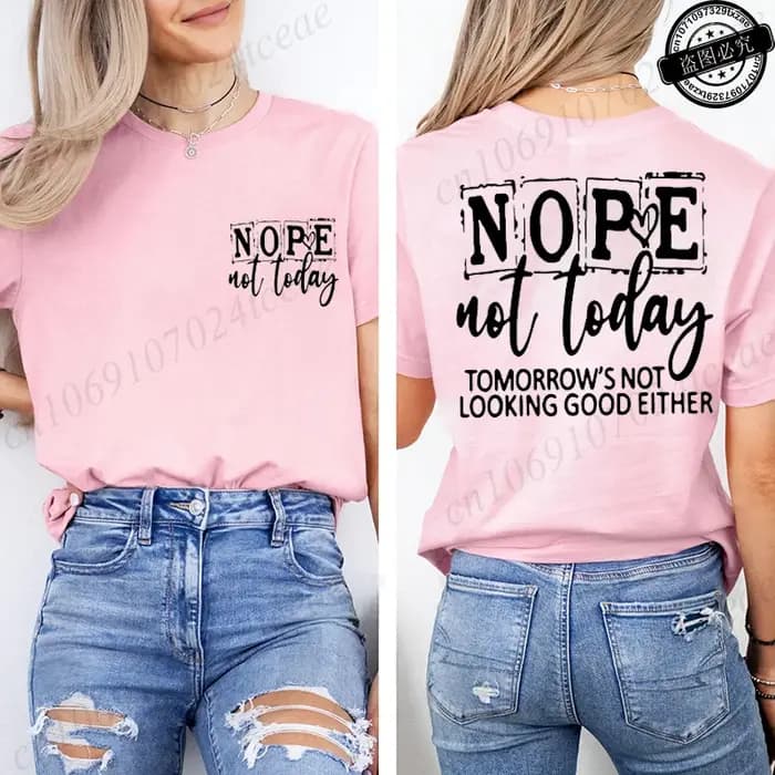 T-shirt avec imprimé « Nope Not Today » pour femme