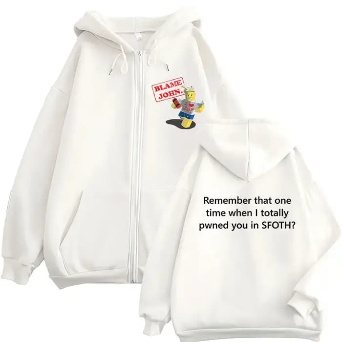 Sweat à capuche avec fermeture éclair pour homme et femme, drôle, Blame John Meme, Shedletsky Forsak
