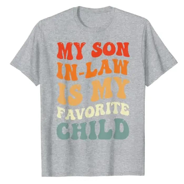 Mon beau-fils est mon enfant préféré T-shirt drôle