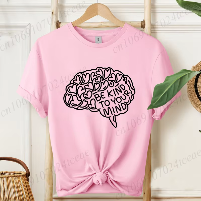 T-shirt à manches courtes pour femmes, imprimé sensibilisation à la santé mentale, Be Kind To Your M