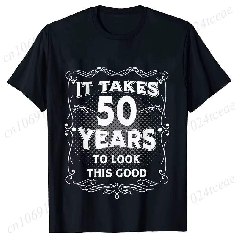 T-shirt drôle du 50e anniversaire pour hommes, il faut cinquante ans, regardez cette bonne chemise, 