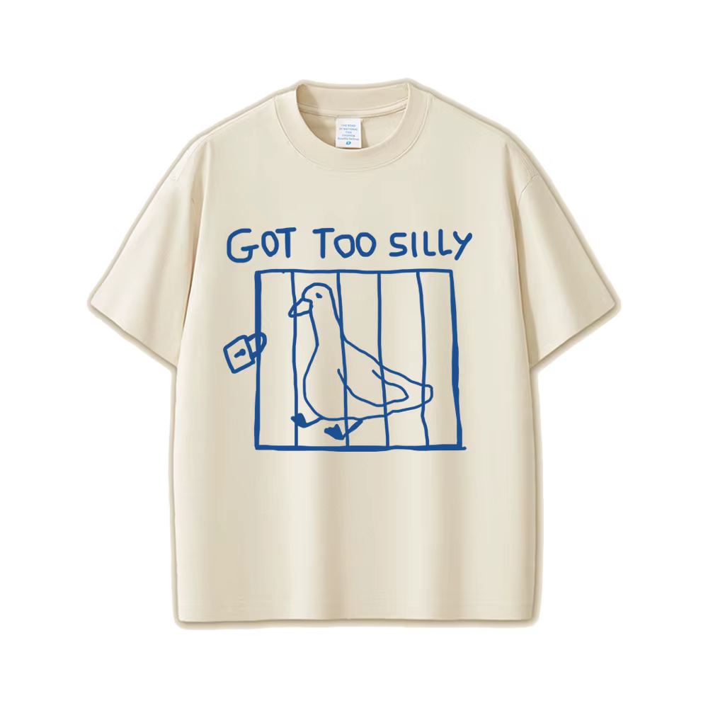 Got Too Silly Goose drôle Meme graphique t-shirt hommes femmes décontracté coton Vintage à manches c