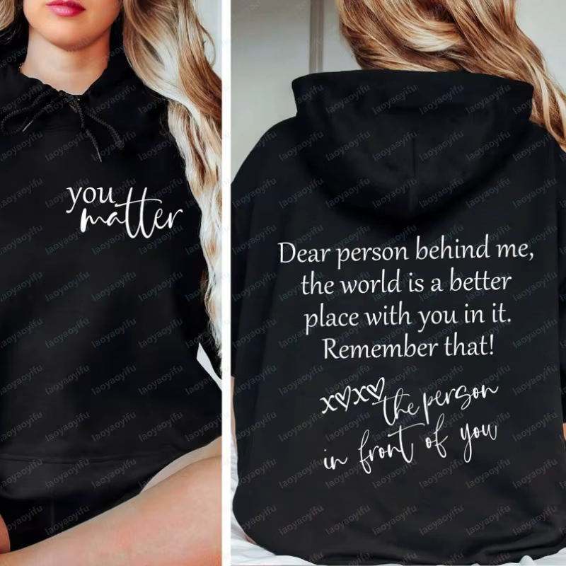 Sweat-shirt « Chère personne derrière moi » – Santé mentale, Tu as de la valeur, Tu es suffisant, Bo