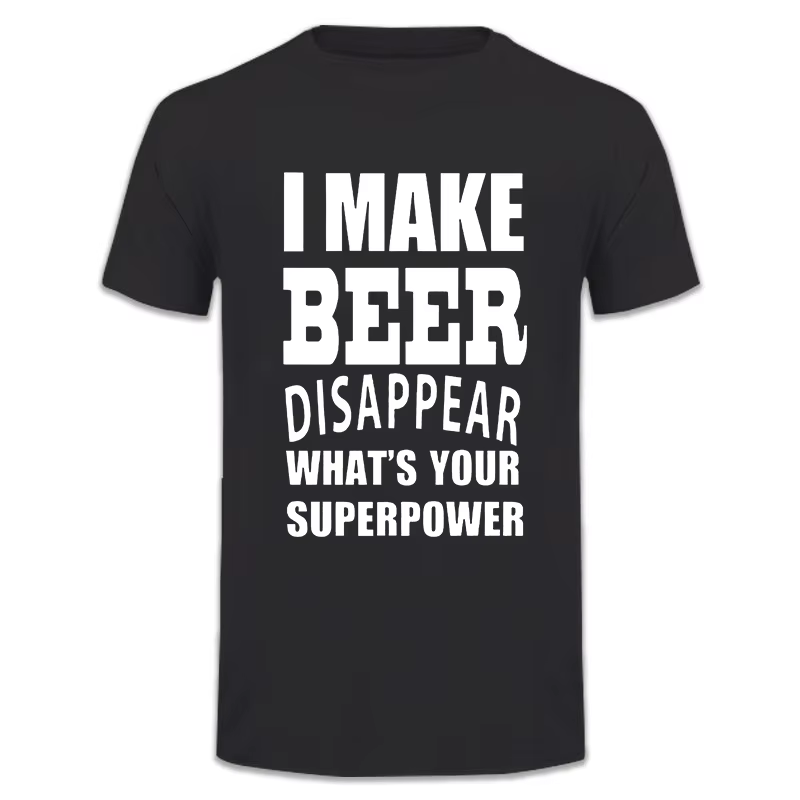 T-shirt à manches courtes I Make Beer Disappear What's Your Smile Power, cadeau d'anniversaire drôle